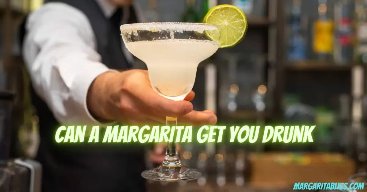 Can A Margarita Get You Drunk