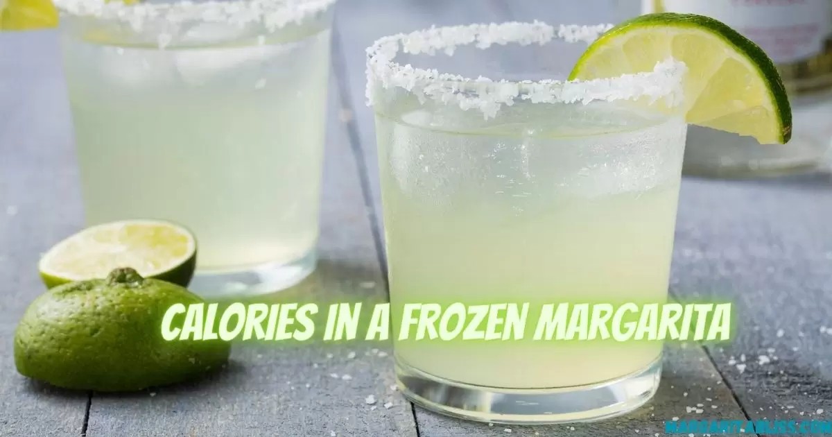 How Many Calories In A Frozen Margarita