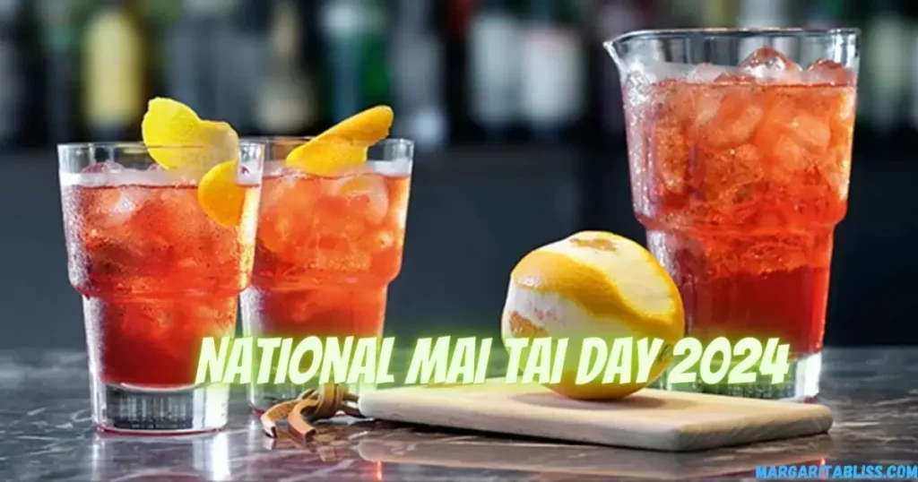 National Mai Tai Day 2024