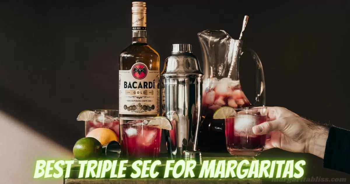 Best Triple Sec For Margaritas